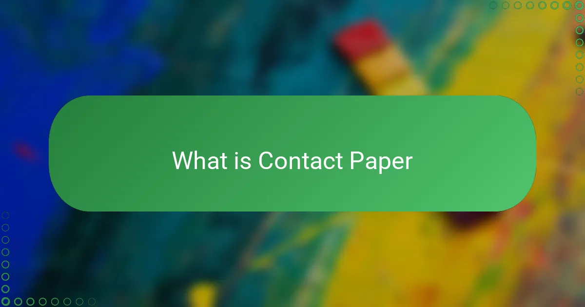 What is Contact Paper